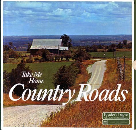 Take Me Home, Country Roads - A Timeless Ballad Weaving Appalachian Nostalgia and Heartfelt Yearning