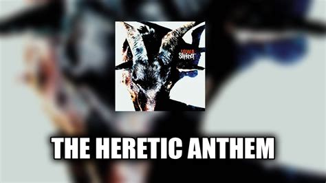 The Heretic Anthem - Slipknot unleashes a maelstrom of brutal riffs and ferocious vocals